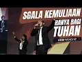 Download Lagu Sgala Kemuliaan Hanya Bagi Tuhan - HOM Worship