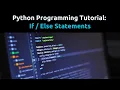 Python Tutorial If Else Statements