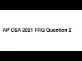 AP Computer Science A 2021 CombinedTable FRQ Analysis