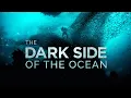 Download Lagu The Dark Side of the Ocean | 4K |