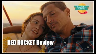 Red Rocket movie review -