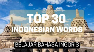 Indonesian Travel Words Belajar Bahasa Inggris 30 most common words in English-Indonesian