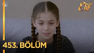 Elif Dizisi 453. Bölüm (Uzun Versiyon)