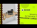 Unboxing Waldesk L Folding Wall Mount Table for a Modern and Compact Environment