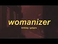 Download Lagu Britney Spears - Womanizer (lyrics)