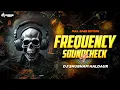 Download Lagu 🚨 DJ Soundcheck 2025 | Frequency Soundcheck 4 | Full Bass Edition | DJ Shubham Haldaur