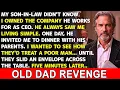 My Son-in-Law Thinks He Runs the Company He Doesn t Know I m the Owner