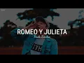 Paulo Londra - Romeo y Julieta (LETRA)