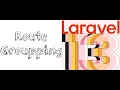 Lesson 6 - Laravel 13 Route Groups Clean Up Your web php Like a Pro 2026 Guide