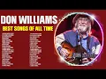 Download Lagu Best of D.o.n. .W.i.l.l.i.a.m.s. | 70s 80s 90s Greatest Hits | Top 200 Artists of All Time