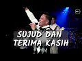 SUJUD DAN TERIMA KASIH - NLC WORSHIP