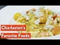 Charleston s Favorite Foods