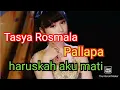 Download Lagu Tasya Rosmala| haruskah aku mati| pallapa
