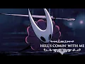 Hollow Knight: Hell's Comin' With Me [GMV]