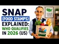 SNAP Explained 2026 Who Qualifies for Food Stamps Income Limits Rules How to Apply