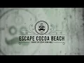 Escape Cocoa Beach Cocoa Beach s Premier Escape Game