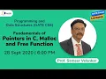 Programming and Data Structures GATE CSE - Fundamentals of Pointers in C malloc and Free Function