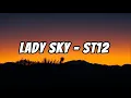 Lagu ST12 - Lady Sky (Lirik)