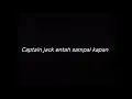 Download Lagu CAPTAIN JACK ENTAH SAMPAI KAPAN - DRUMLESS