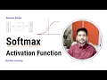 Softmax Activation Function in Machine Learning
