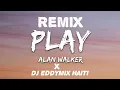 Download Lagu #Alanwalker Play For Me Remix TikTok By Dj Eddymix Haiti