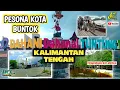Download Lagu KOTA BUNTOK KALIMANTAN TENGAH