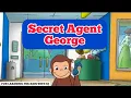 Download Lagu CURIOUS GEORGE - SECRET AGENT GEORGE/ SENSE ORGANS