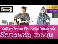 Download Lagu Secawan Madu Kristina ( Cover ) Andi Ananda Putri