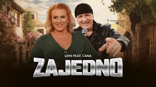 crni feat cana zajedno official video 2025 