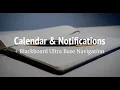 Calendar and Notifications
