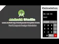 Android Studio Tutorial Part 3 Calculator Design
