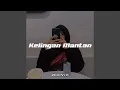 Download Lagu Kelingan Mantan