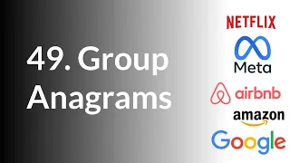 49 Group Anagrams Intuitive Leetcode Javascript Solution Walkthrough