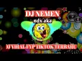 Download Lagu DJ NEMEN COVER NDX AKA HIPHOP | NGOMONGO NJALUKMU PIYE || JAWAPRIDE VIRAL FYP TIKTOK TERBARU !!!!!!!