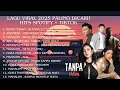 Lagu Lagu Viral 2025 Paling Dicari! Hits Spotify +TikTok | Audio Jernih HQ