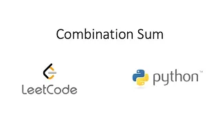Leetcode - Combination Sum Python revisited