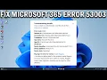 How To Fix Error Code 53003 in Microsoft 365 App - Easy Fix