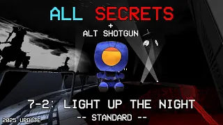 ULTRAKILL 7-2 REWORK LIGHT UP THE NIGHT - ALL SECRETS SLABS ALTERNATE SHOTGUN