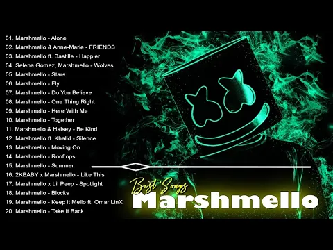 Download MP3 Marshmello Greatest Hits | Marshmello Best Songs Of All Time | New Playlist 2022