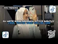 DJ HATE SABE MERINDU DJ BONSAI STYLE ENAKEUN VIRAL TIKTOK YANG KALIAN CARI 2025