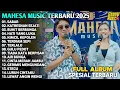 Download Lagu MAHESA MUSIC TERBARU 2025 FULL ALBUM - SABAR - KATRESNAN SEJATI - BUKIT BERBUNGA 