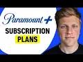 Paramount Subscription Plans