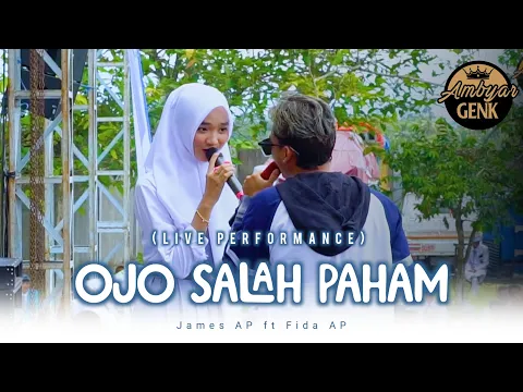 Download MP3 Fida AP feat. James AP - Ojo Salah Paham (Live Performance)