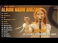 Lagu Album Nadin Amizah || TARUH - RUMPANG - AH - Playlist Lagu Hits Spotify Viral Tiktok 2025 - Pop Hist