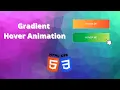 How to create an Animated Gradient Buttons on Hover HTML CSS