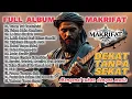Download Lagu FULL ALBUM LAGU MAKRIFAT - Mengenal Tuhan Dengan Music #trending #music #metal #sholawatmetal #sufi