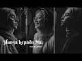 Lagu Hanya Kepada-Mu | Vio Kartini | Musik Religi #copyrightfreemusic #music #musikreligi