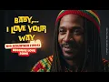 Lagu Baby, I Love Your Way – Big Mountain (1994) “Reggae Meets Jazz – Smooth \u0026 Relaxing Vibes”