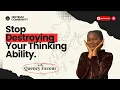 The Hidden Trap That Is Destroying Your Ability to Think Clearly