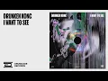 Drunken Kong - That's It | Drumcode